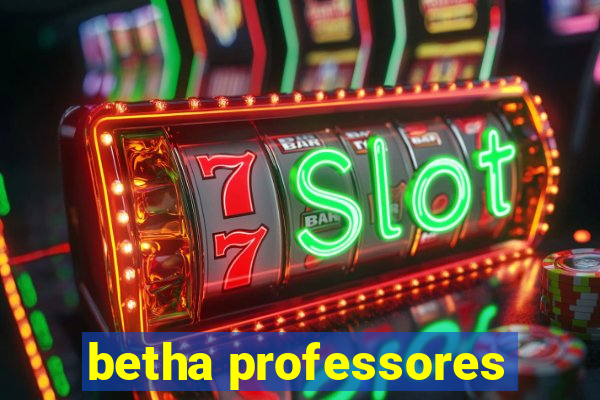 betha professores